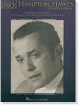 Hampton Hawes Collection Artist Transcriptions - Piano Hampton Hawes Collection Artist Transcriptions - Piano