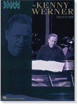 The Kenny Werner Collection Artist Transcriptions - Piano The Kenny Werner Collection Artist Transcriptions - Piano