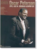 Oscar Peterson Plays Broadway Artist Transcriptions‧Piano Oscar Peterson Plays Broadway Artist Transcriptions‧Piano