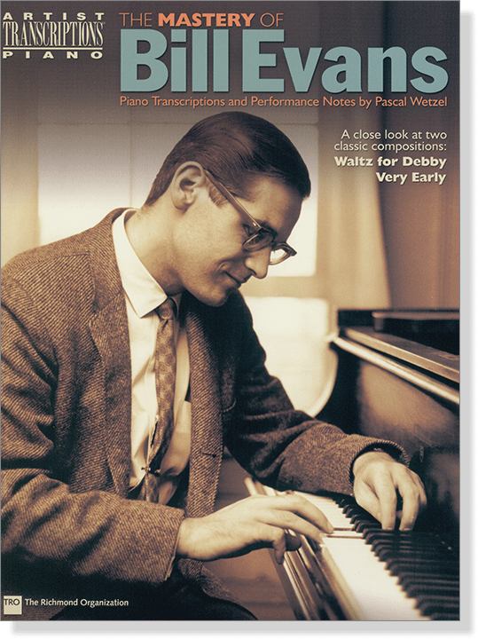 The Mastery of Bill Evans Artist Transcriptions Piano