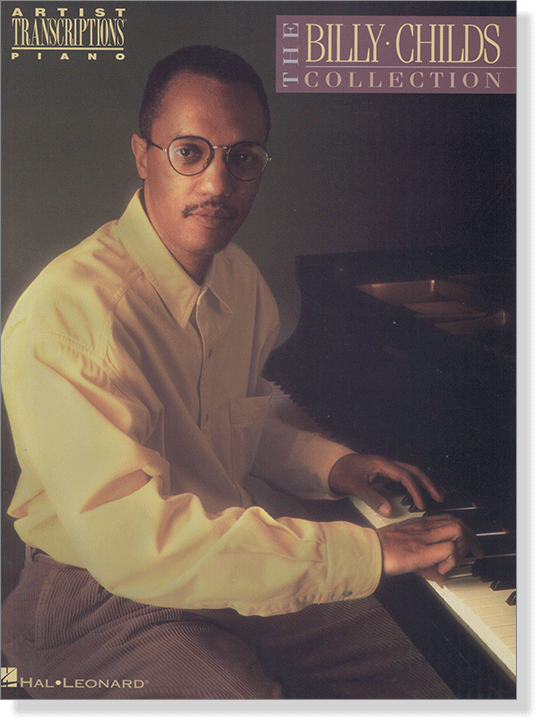 The Billy Childs Collection Artist Transcriptions Piano