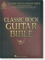 Classic Rock Guitar Bible Classic Rock Guitar Bible
