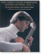The Christopher Parkening Guitar Method, Vol. 1  The Christopher Parkening Guitar Method, Vol. 1