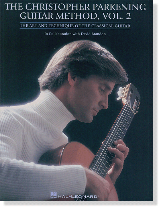 The Christopher Parkening Guitar Method, Vol. 2