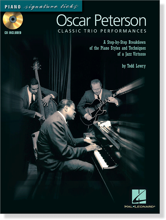 Oscar Peterson Classic Trio Performances by Todd Lowry Piano Signature Licks