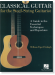 Classical Guitar for the Steel-String Guitarist