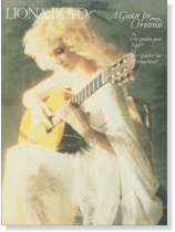 Liona Boyd A Guitar for Christmas Liona Boyd A Guitar for Christmas