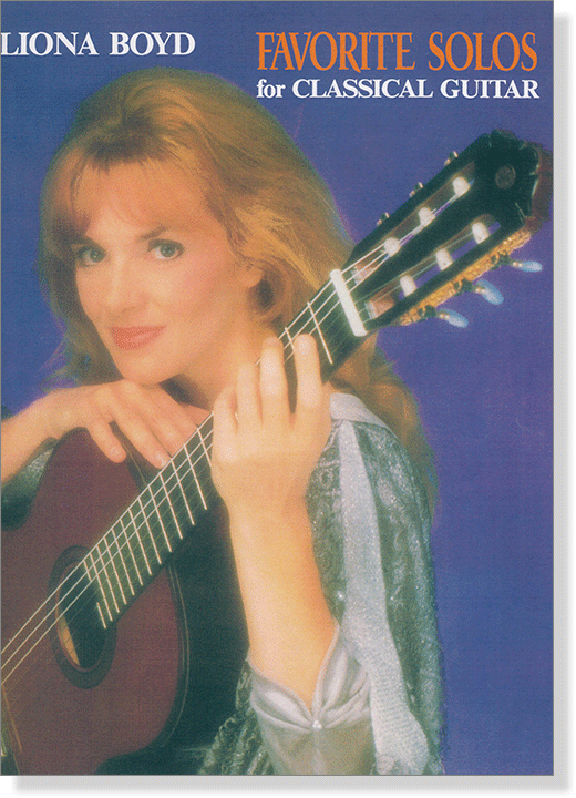 Liona Boyd Favorite Solos for Classical Guitar