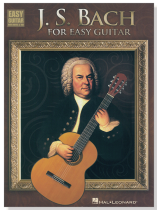 J.S. Bach for Easy Guitar J.S. Bach for Easy Guitar