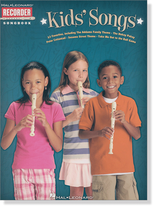 Kids' Songs Hal Leonard Recorder Songbook