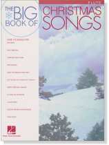 The Big Book of Christmas Songs for Flute The Big Book of Christmas Songs for Flute