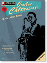 John Coltrane Jazz Play Along Vol. 13 John Coltrane Jazz Play Along Vol. 13
