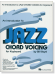 An Introduction to Jazz Chord Voicing for Keyboard by Bill Boyd