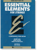 Essential Elements for Strings【Double Bass】Book Two (Original Series) Essential Elements for Strings【Double Bass】Book Two (Original Series)