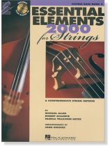 Essential Elements 2000 for Strings – Double Bass Book 2  Essential Elements 2000 for Strings – Double Bass Book 2