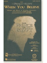 When You Believe (from The Prince of Egypt) SATB When You Believe (from The Prince of Egypt) SATB