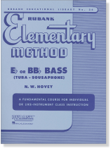 Rubank【Elementary Method】for E♭ or BB♭ Bass (Tuba - Sousaphone) Rubank【Elementary Method】for E♭ or BB♭ Bass (Tuba - Sousaphone)
