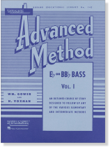 Rubank【Advanced Method】for E♭ or BB♭ Bass (Tuba), Vol. Ⅰ Rubank【Advanced Method】for E♭ or BB♭ Bass (Tuba), Vol. Ⅰ