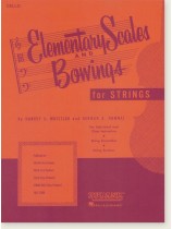 Elementary Scales and Bowings for Strings Cello Elementary Scales and Bowings for Strings Cello
