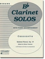 Gabriel Pierné Canzonetta Op. 19 for B♭ Clarinet with Piano Accompaniment Gabriel Pierné Canzonetta Op. 19 for B♭ Clarinet with Piano Accompaniment