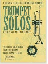 Rubank Book of Trumpet Solos Easy Level with Piano Accompaniment Rubank Book of Trumpet Solos Easy Level with Piano Accompaniment