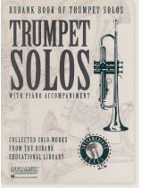 Rubank Book of Trumpet Solos Intermediate Level with Piano Accompaniment Rubank Book of Trumpet Solos Intermediate Level with Piano Accompaniment