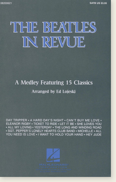 The Beatles in Revue【A Medley Featuring 15 Classics】SATB