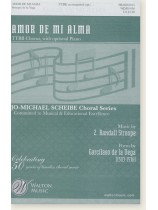 Amor de Mi Alma TTBB Chorus, with Optional Piano Amor de Mi Alma TTBB Chorus, with Optional Piano