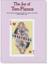 The Joy of Two Pianos The Joy of Two Pianos