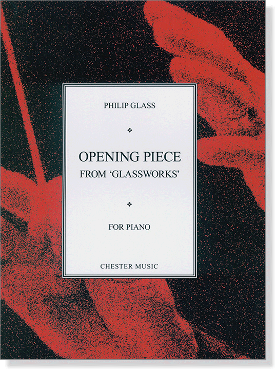 Philip Glass : Opening Piece from 'Glassworks' for Piano