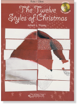 The Twelve Styles of Christmas Flute/Oboe The Twelve Styles of Christmas Flute/Oboe