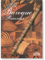 The Baroque Recorder