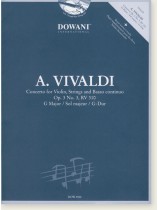 A. Vivaldi Concerto for Violin, Strings and Basso Continuo Op. 3 No. 3, RV 310 G Major