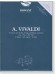 A. Vivaldi Concerto for Violin, Strings and Basso Continuo Op. 3 No. 3, RV 310 G Major