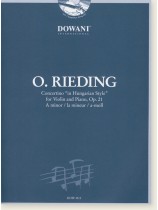 O. Rieding Concertino "in Hungarian Style" for Violin and Piano in A Minor, Op. 21 O. Rieding Concertino "in Hungarian Style" for Violin and Piano in A Minor, Op. 21