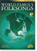 World Famous Folksongs for Accordion