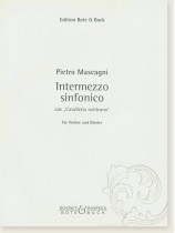 Pietro Mascagni Intermezzo Sinfonico aus "Cavalleria Rusticana" für Violine und Klavier