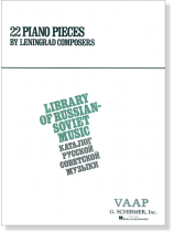 22 Pieces by Leningrad Composers for Piano 22 Pieces by Leningrad Composers for Piano