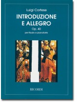 Luigi Cortese【Introduzione E Allegro , Op. 40】per Flauto e Pianoforte Luigi Cortese【Introduzione E Allegro , Op. 40】per Flauto e Pianoforte