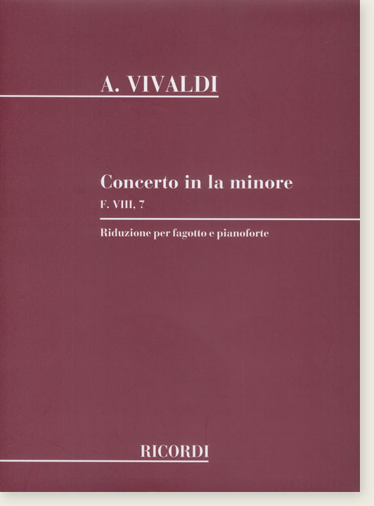 A. Vivaldi Concerto in la minore F. Ⅷ, 7, RV 497 Riduzione per Fagotto e Pianoforte