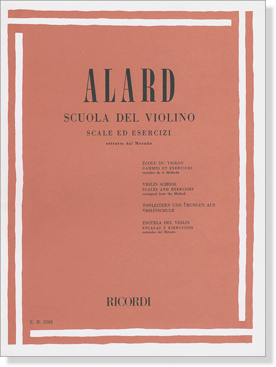 Alard【Scuola del violino】Scale ed esercizi estratte dal metodo Alard【Scuola del violino】Scale ed esercizi estratte dal metodo