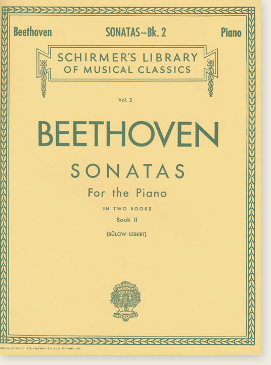 Beethoven Sonatas for the Piano Book Ⅱ (Bülow-Lebert) Beethoven Sonatas for the Piano Book Ⅱ (Bülow-Lebert)