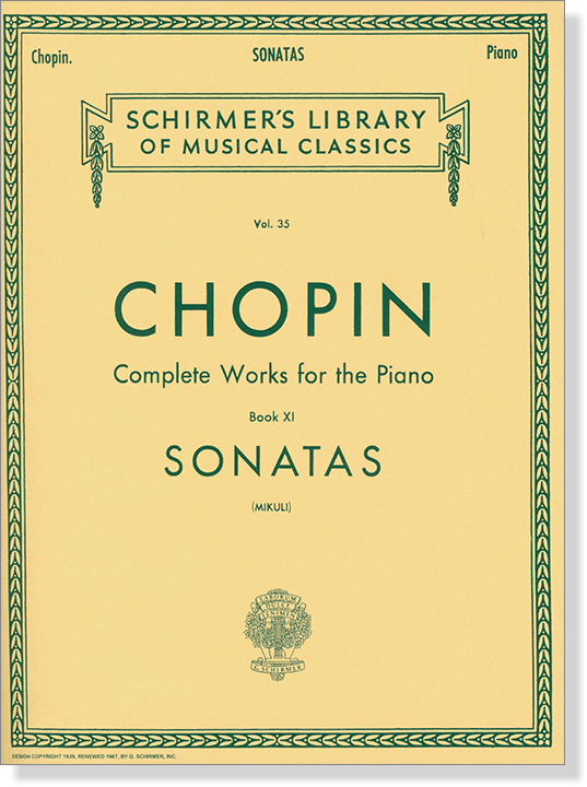 Chopin 【Complete Works for the Piano Book Ⅺ】Sonatas(Mikuli)