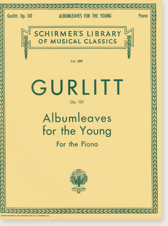 Gurlitt Albumleaves for the Young Op. 101 for The Piano