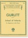 Gurlitt School of Velocity for Beginners at the Piano Op. 141