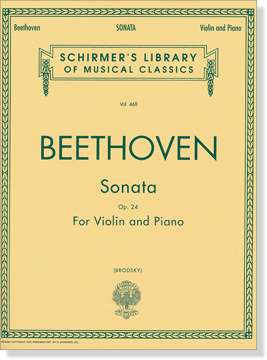 Beethoven【Sonata Op. 24】for Violin and Piano