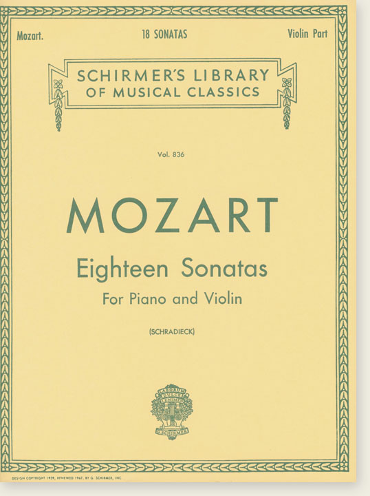Mozart Eighteen Sonatas for Piano and Violin (Schradieck)