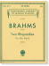 Brahms【Two Rhapsodies , Op. 79】for the Piano (Gebhard)