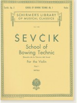 Ševčík School of Bowing Technic for Violin Op. 2, Part 1 Ševčík School of Bowing Technic for Violin Op. 2, Part 1