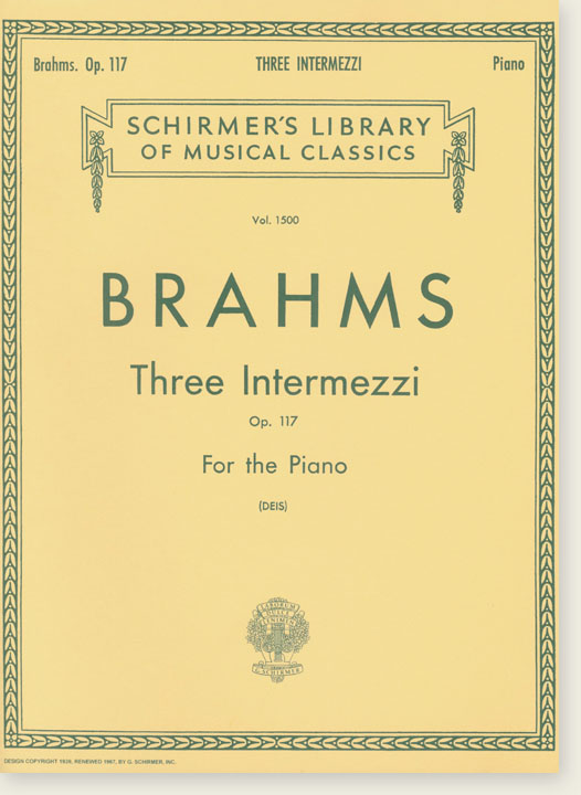 Brahms Three Intermezzi Op. 117 for the Piano